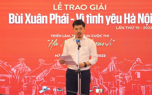 'Giải Bùi Xuân Phái - Vì tình yêu Hà Nội luôn giữ gìn một cặp mắt xanh khi nhìn về Hà Nội'