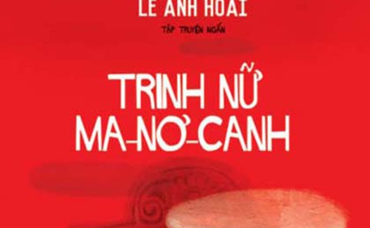 Nhà văn Lê Anh Hoài: Mơ trong cõi thực