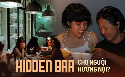 Người hướng nội chọn mô hình hidden bar vì ngại đám đông?