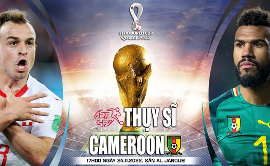 VIDEO clip highlights bàn thắng Thuỵ Sĩ vs Cameroon