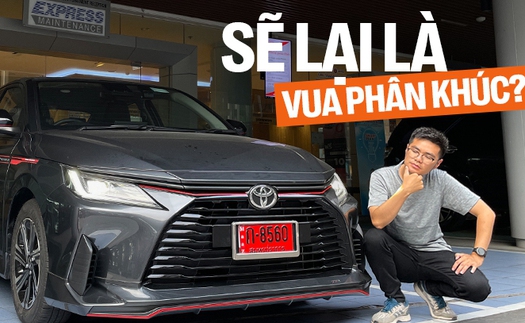 Trải nghiệm nhanh Toyota Vios thế hệ mới tại Thái Lan: Nhiều nâng cấp để có thể thành vua phân khúc