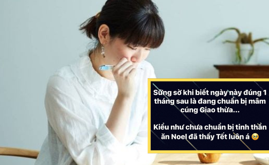 Dân tình đang “khóc thét” khi nhận ra: Ngày này tháng sau đã là mùng 1 Tết! 