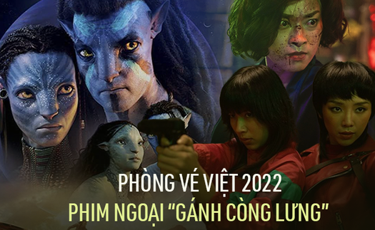 Chưa năm nào phim Việt chạm đáy như 2022, bom tấn ngoại gánh còng lưng phòng vé