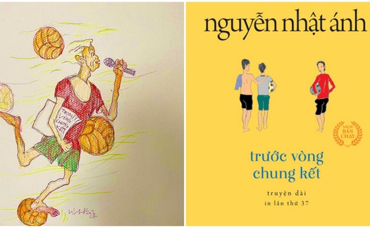 Nghệ sĩ với World Cup: 'Trước vòng chung kết' với Nguyễn Nhật Ánh