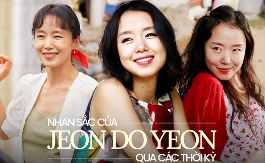 Nhan sắc của 'Ảnh hậu Cannes' Jeon Do Yeon qua các thời kỳ