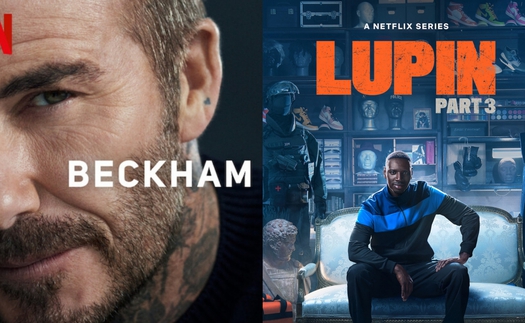 Phim 'Beckham' và 'Lupin' bùng nổ trên Netflix toàn cầu