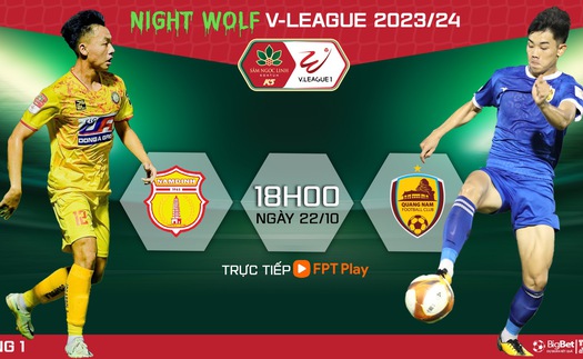 Nhận định bóng đá Nam Định vs Quảng Nam (18h00 hôm nay), V-League vòng 1  