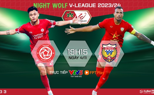 Nhận định bóng đá Viettel vs Hà Tĩnh (19h15 hôm nay 4/11), V-League vòng 3 