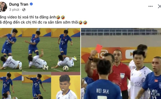 Vợ hậu vệ đội tuyển Việt Nam nổi giận khi chồng bị 'Ronaldo Trung Quốc' đánh nguội