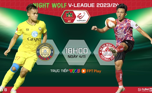 Nhận định bóng đá Thanh Hóa vs TPHCM (18h00 hôm nay), V-League vòng 6 