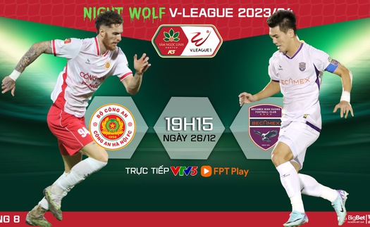 Nhận định bóng đá CAHN vs Bình Dương (19h15, 26/12), V-League vòng 8 