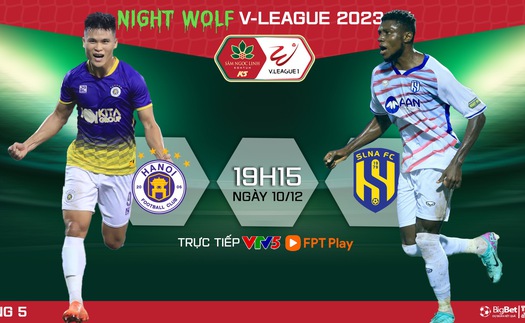 Nhận định bóng đá Hà Nội vs SLNA, V-League vòng 5 (19h15 hôm nay 10/12)