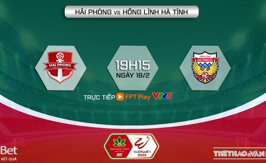 Nhận định Hải Phòng vs Hà Tĩnh (19h15 hôm nay) V-League vòng 4 