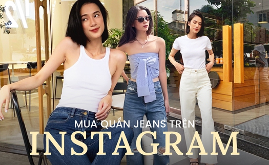 Mách bạn 4 địa chỉ bán quần jeans trên Instagram: Sắm bao nhiêu cũng không sợ phí vì càng diện càng thấy sang chân, tôn dáng