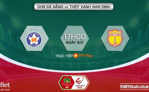 Nhận định Đà Nẵng vs Nam Định (17h00, 8/2), vòng 2 V-League 2023