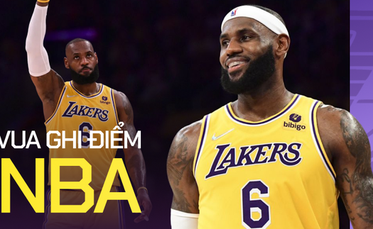 Vượt Kareem Abdul-Jabbar, LeBron James trở thành tay ghi điểm vĩ đại nhất NBA