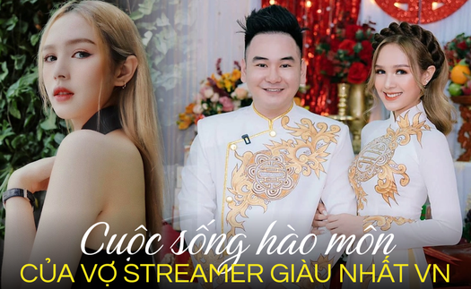 Cuộc sống vợ streamer giàu nhất Việt Nam sau 3 năm kết hôn: 21 tuổi đã có loạt cơ ngơi khủng, nhà hàng nổi tiếng