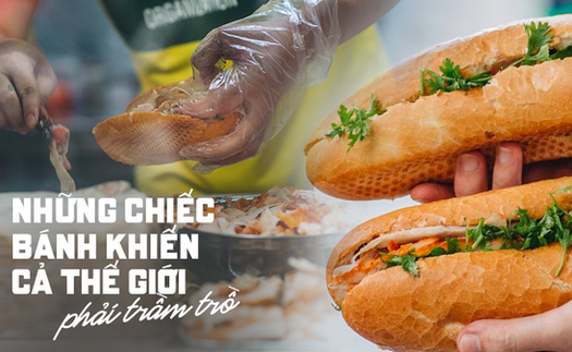 Trước thềm lễ hội bánh mì: Nhìn lại hành trình từ xe hàng rong đến món ăn lừng danh thế giới, được báo quốc tế ca ngợi liên tục