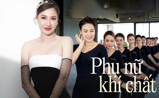 Nữ CEO "uốn nắn" cho 20.000 phụ nữ: Muốn có khí chất thì đừng ăn nói sỗ sàng rồi bao biện "trong bụng không có ý gì đâu"