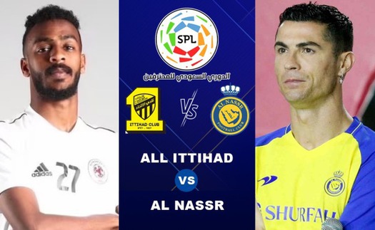 Link trực tiếp bóng đá Al Ittihad vs Al Nassr (00h30, 10/3), Saudi League vòng 20