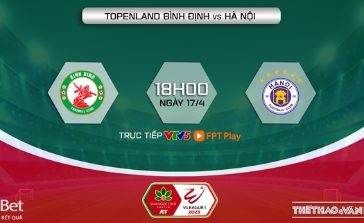 Nhận định, soi kèo Bình Định vs Hà Nội (18h00, 17/4), vòng 7 V-League