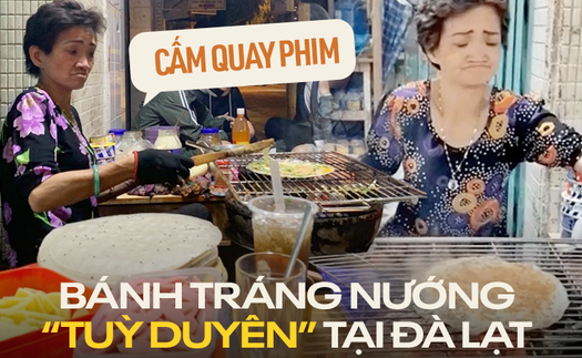 Hàng bánh tráng “gây lú” nhất Đà Lạt: không cho khách quay chụp, cười cũng có thể bị đuổi khỏi quán