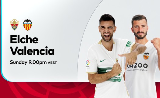 Nhận định, soi kèo Elche vs Valencia (19h00, 23/4), La Liga vòng 30