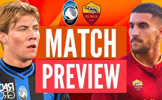 Lịch thi đấu bóng đá hôm nay 24/4: Atalanta vs Roma