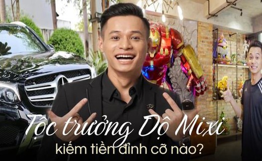 Tiết lộ lương "chỉ 7-8 triệu" nhưng vẫn tậu nhà 7 tầng tại Hà Nội, đi xe Mercedes: Độ Mixi kiếm tiền giỏi cỡ nào?