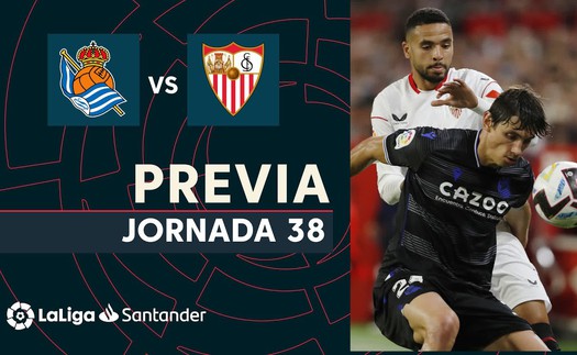 Soi kèo Real Sociedad vs Sevilla (23h30, 4/6), nhận định bóng đá La Liga vòng 38