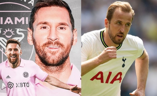 Tin chuyển nhượng 9/6: Messi có điều khoản đặc biệt liên quan Apple và adidas, Real 'săn' Harry Kane với giá 80 triệu euro