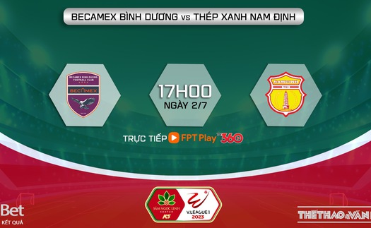 Nhận định, soi kèo Bình Dương vs Nam Định (17h00, 2/7), vòng 13 V-League 2023