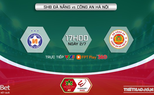 Nhận định Đà Nẵng vs CAHN (17h00, 2/7), vòng 13 V-League 2023