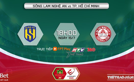 Soi kèo SLNA vs TPHCM (18h00, 15/7), nhận định bóng đá V-League giai đoạn 2 vòng 1