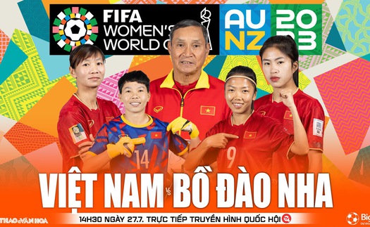 Soi kèo nữ Việt Nam vs nữ Bồ Đào Nha, nhận định bóng đá World Cup 2023