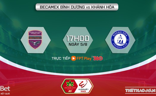 Soi kèo Bình Dương vs Khánh Hòa, nhận định bóng đá vòng 4 giai đoạn 2 V-League (17h00, 5/8)