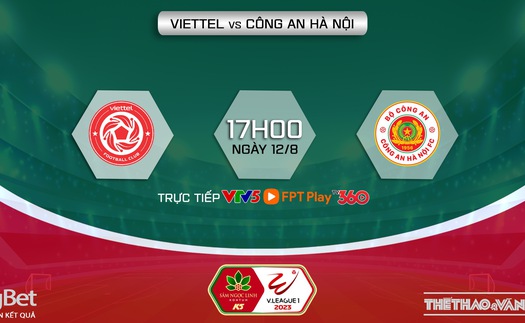 Nhận định trận Viettel vs CAHN (17h00, 12/8), vòng 6 giai đoạn 2 V-League