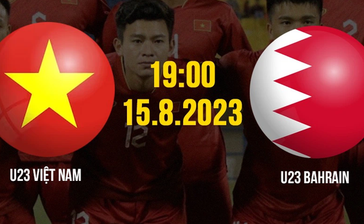 Xem trực tiếp bóng đá U23 Việt Nam vs U23 Bahrain ở đâu? VTV có phát miễn phí?