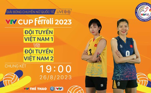 Link xem VTV5 trực tiếp bóng chuyền VTV Cup 2023: Việt Nam 1 vs Việt Nam 2 (chung kết)