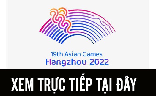 Xem trực tiếp ASIAD 2023 ở đâu? Việt Nam có bản quyền truyền hình trực tiếp?