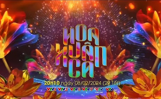 Đại nhạc hội "Hoa xuân ca 2024" hướng về quê hương, gia đình ngày Tết