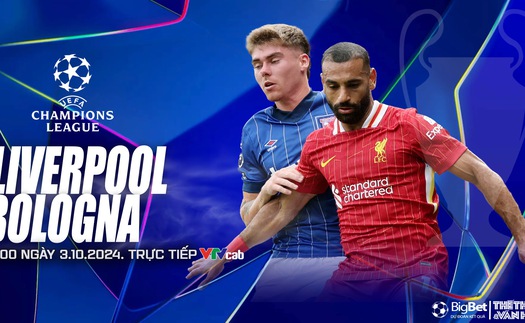 Nhận định, soi tỷ lệ Liverpool vs Bologna 2h ngày 3/10, Cúp 1 lượt trận 2