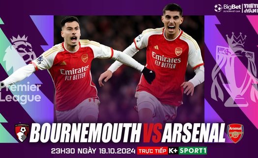 Nhận định, soi tỷ lệ Bournemouth vs Arsenal, 23h30 ngày 19/10, Ngoại hạng Anh vòng 8