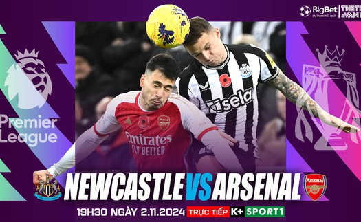 Nhận định, soi tỷ lệ Newcastle vs Arsenal 19h30 hôm nay 2/11, Ngoại hạng Anh vòng 10