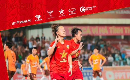 Sao Việt kiều tỏa sáng, Hà Tĩnh hạ gục HAGL, khiến cả V-League sửng sốt vì thành tích khó tin