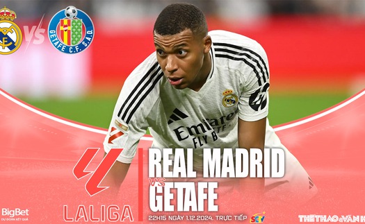 Nhận định, soi tỷ lệ Real Madrid vs Getafe (22h15, 1/12), vòng 15 La Liga