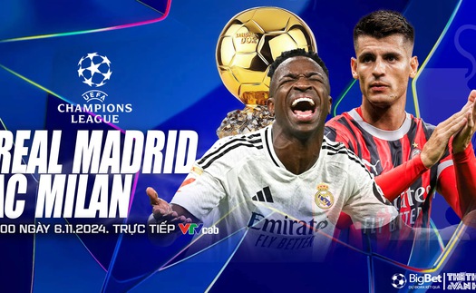 Nhận định, soi tỷ lệ Real Madrid vs AC Milan (3h00, 6/11), cúp C1 châu Âu