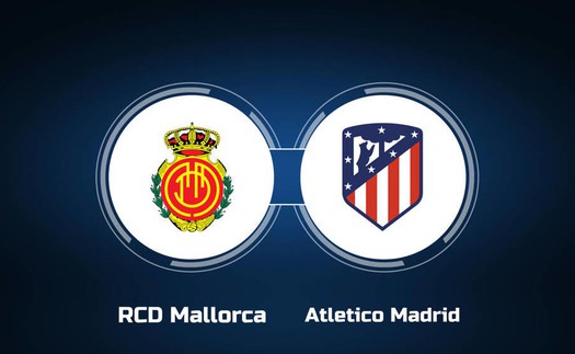 Nhận định, soi tỷ lệ Mallorca vs Atletico 22h15 hôm nay 10/11, vòng 13 La Liga