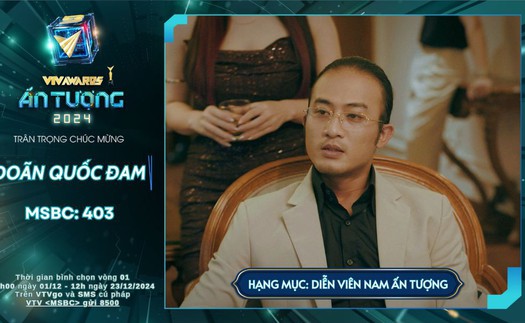 'Ấn tượng VTV' – VTV Awards 2024 mở cổng bình chọn: Ê kíp 'Độc đạo' góp tới 5 cái tên