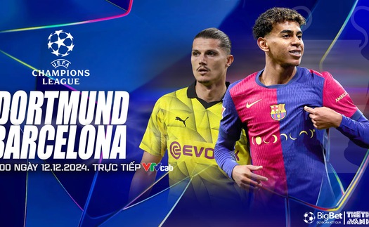 Nhận định, soi tỷ lệ Dortmund vs Barcelona 3h00 ngày 12/12, vòng phân hạng Cúp C1